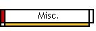 Misc.